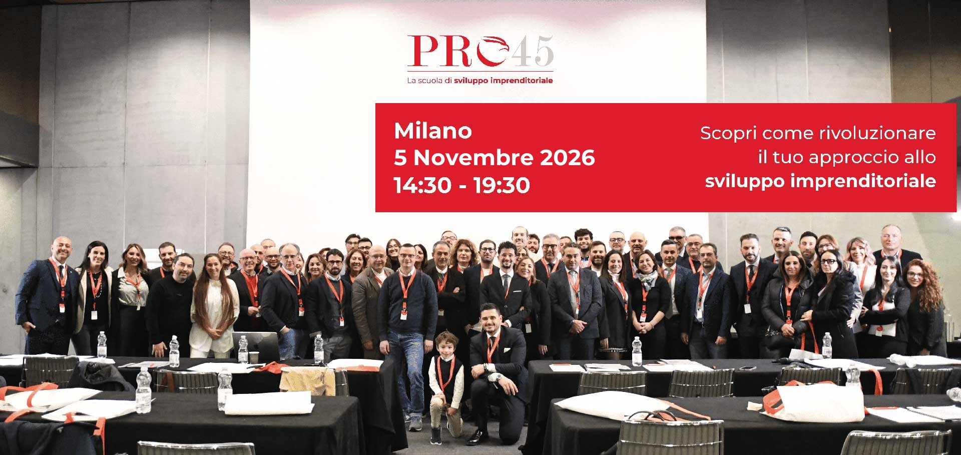 Mastery Day PRO45 Milano, 5 Novembre 2026, 14:30-19:30